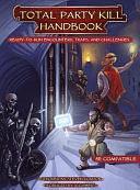 Total Party Kill Handbook, Vol. 1 by Steven Gordon