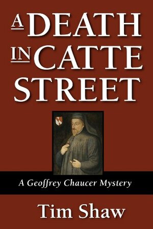 A Death in Catte Street by Tim Shaw