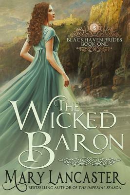 The Wicked Baron by Mary Lancaster