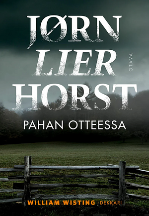 Pahan otteessa by Jørn Lier Horst