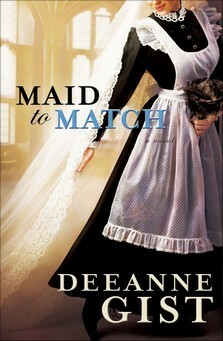 Maid to Match by Deeanne Gist