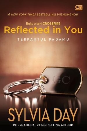 Reflected in You - Terpantul Padamu by Lingliana, Sylvia Day