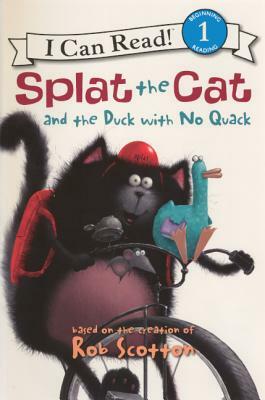 Splat the Cat and the Duck with No Quack by 