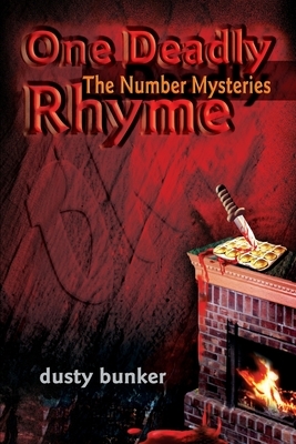 One Deadly Rhyme by Dusty Bunker