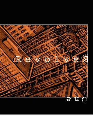 Revolver One: Salgood Sam's Comics Quaterly by Salgood Sam