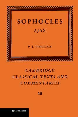 Sophocles: Ajax by Sophocles
