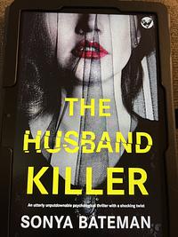 The Husband Killer by Sonya Bateman