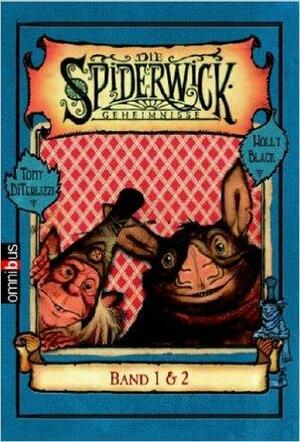 Die Spiderwick-Geheimnisse, Buch 1 & 2 by Tony DiTerlizzi, Anne Brauner