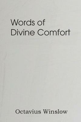 Words of Divine Comfort by Octavius Winslow