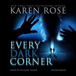 Every Dark Corner by Karen Rose