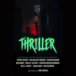 Thriller: An Anthology of New Mystery Short Stories by Don Bruns