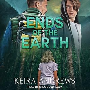 Ends of the Earth by Keira Andrews