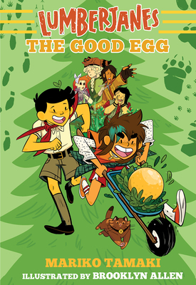 Lumberjanes: The Good Egg by Mariko Tamaki