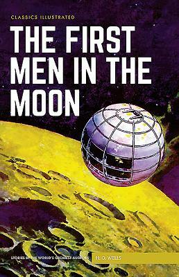 The First Men in the Moon by H.G. Wells