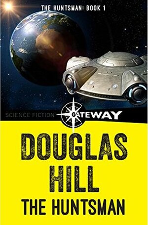 The Huntsman by Douglas Arthur Hill