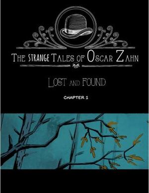 The Strange Tales of Oscar Zahn by Trí Vương