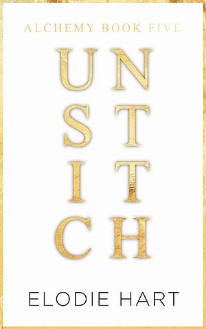 Unstitch by Elodie Hart