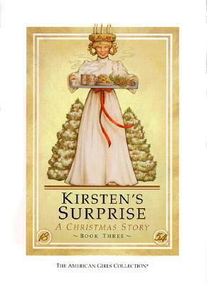 Kirsten's Surprise: A Christmas Story by Janet Beeler Shaw