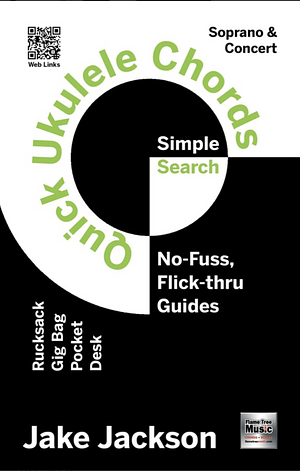 Quick Ukulele Chords by Jake Jackson