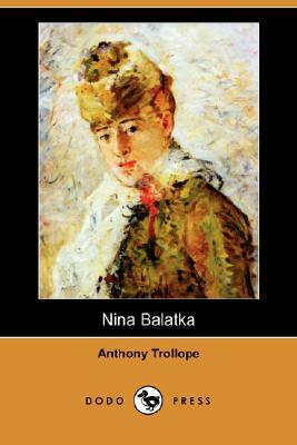 Nina Balatka by Anthony Trollope