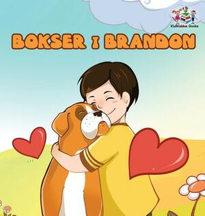 Boxer and Brandon (Polish Kids book): Polish Language Children's Story by Kidkiddos Books, Inna Nusinsky