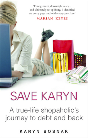 Save Karyn by Karyn Bosnak