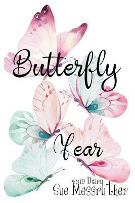 Butterfly Year by Sue Messruther