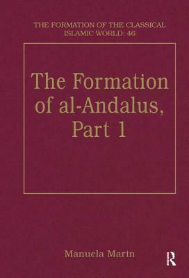 The Formation of Al-Andalus, Part 1: History and Society by 