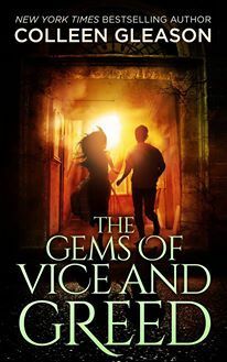 The Gems of Vice and Greed by Colleen Gleason