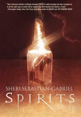 Spirits by Dyer Wilk, Sheri Sebastian-Gabriel