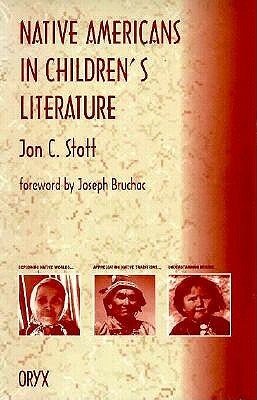 Native Americans in Children's Literature by Jon C. Stott