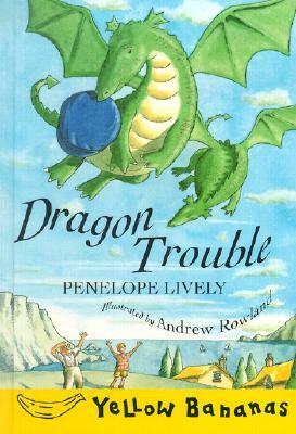 Dragon Trouble by Penelope Lively