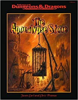 The Apocalypse Stone by Chris Pramas, Jason Carl