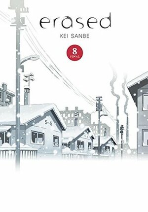 Erased, Vol. 8 by Kei Sanbe