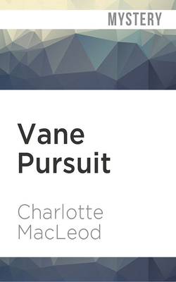 Vane Pursuit by Charlotte MacLeod
