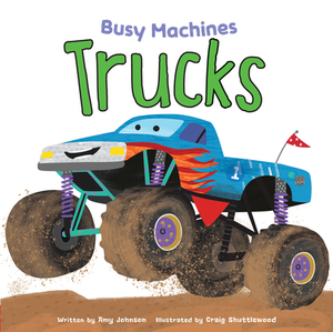 Trucks by Amy Johnson