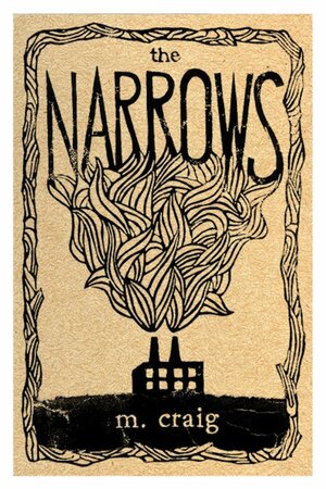The Narrows by m. craig