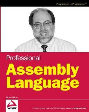 Professional Assembly Language by Richard Blum
