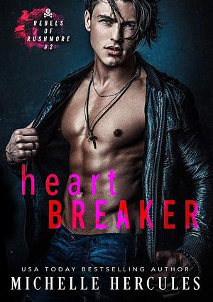 Heart Breaker by Michelle Hercules