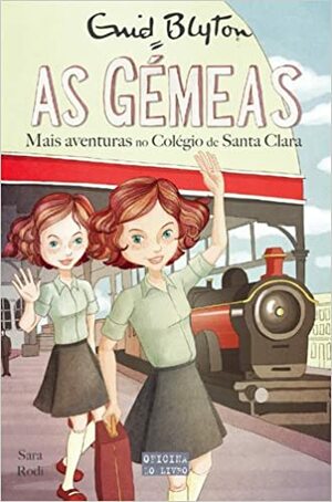 As Gémeas: Mais aventuras no Colégio de Santa Clara (As Gémeas #10) by Sara Rodi
