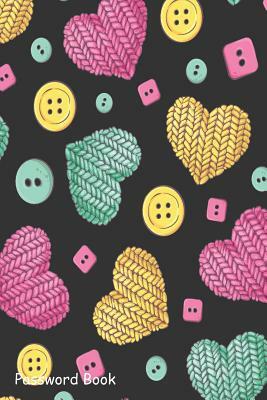 Password Book: Include Alphabetical Index With Pattern Knitting Buttons Heart by 