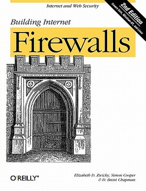 Building Internet Firewalls by D. Brent Chapman, Simon Cooper, Elizabeth D. Zwicky