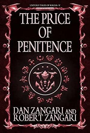 The Price of Penitence by Robert Zangari, Dan Zangari