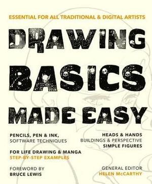 Drawing basics made easy: essential for all traditional & digital artists by Helen McCarthy