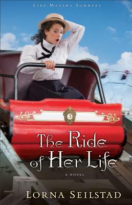 The Ride of Her Life by Lorna Seilstad