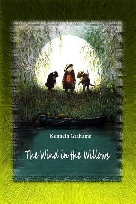 The Wind in the Willows by Kenneth Grahame