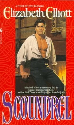 Scoundrel by Elizabeth Elliott