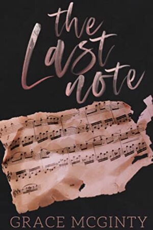 The Last Note by Grace McGinty