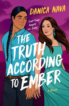 The Truth According to Ember by Danica Nava