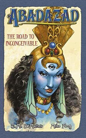 The Road to Inconceivable by Nick Bell, Mike Ploog, J.M. DeMatteis